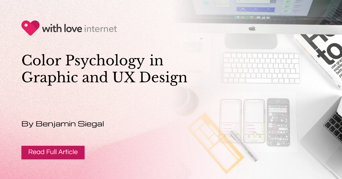 Color Psychology in Graphic and UX Design